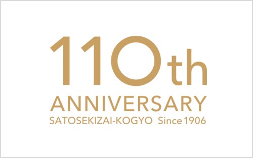 110th ANNIVERSARY SATOSEKIZAI-KOGYO Since 1906
